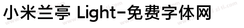 小米兰亭 Light字体转换
